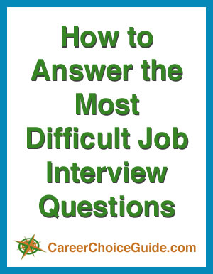 Answering Difficult Interview Questions